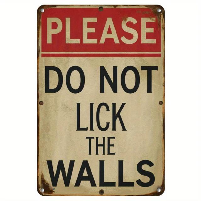 Placa Decorativa Metal 20cm x 30cm "Don't Lick the Wall"