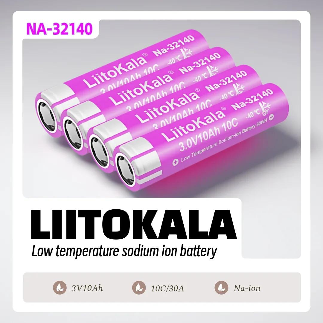 LiitoKala Na-32140 Bateria de íon de sódio 10AH 3000 ciclos Qualidade original 32140 Grau A RV EV Temperatura extrema externa - Image 1
