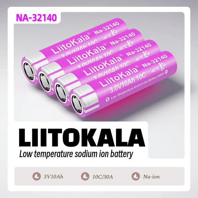 LiitoKala Na-32140 Bateria de íon de sódio 10AH 3000 ciclos Qualidade original 32140 Grau A RV EV Temperatura extrema externa