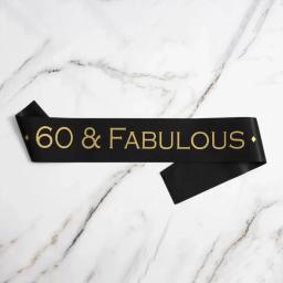 Faixa de aniversário cetim para homens e mulheres, cintura de ombro, decoração de aniversário, 60 e fabuloso, 60 ° aniversário, homens velhos, 1pc - Image 2