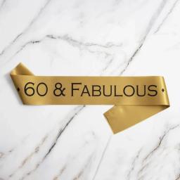 Faixa de aniversário cetim para homens e mulheres, cintura de ombro, decoração de aniversário, 60 e fabuloso, 60 ° aniversário, homens velhos, 1pc - Image 4